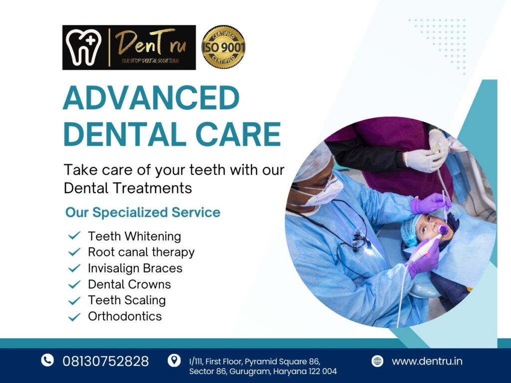 Advanced Dental Care in Gurgaon