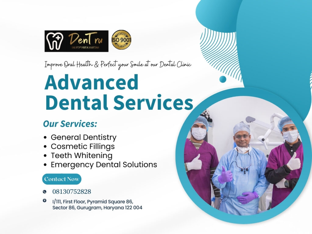 Advanced Dental Services in Gurgaon