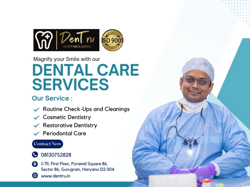 Dental Care Services at Dentru