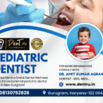 Best Pediatric Dentist in Gurgaon